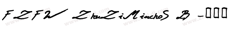 FZFW ZhuZiMinchoS B 字体转换